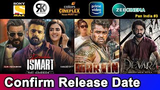 10 Upcoming South Hindi Dubbed Movies | Confirm Release Date | Upcoming Pan India Movies 2024 Part 4
