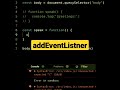 addEventListener | javascript tutorial #shorts #html #javascript