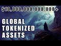 $10+ Trillion Assets Tokenized Hidden by Mainstream Media: Central Bank Blockchain Integration.