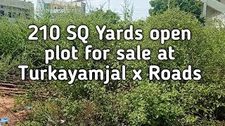 210 SQ Yards Open plot for sale at Turkayamjal x Roads, Hyderabad