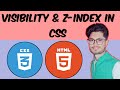 Css Tutorial #11 : Visibility and Z-index in Css with full Explained.| Web Development | Coding PRO