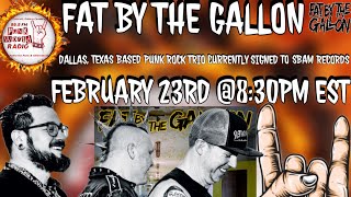 Fat By The Gallon (Currently Signed To SBAM Records) Interview On 99.9 Punk World Radio FM