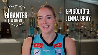 GIGANTES NO ESPORTE - Episódio 3 (Jenna Gray)