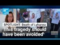 'Entire system is broken': Lyhanna's death reveals 'systemic failures' in France's judicial system