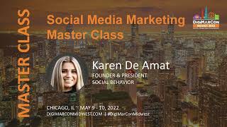 Social Media Marketing Master Class - Karen De Amat, Social Behavior