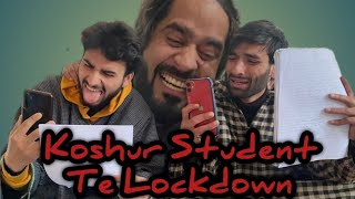 Koshur Student Te Lockdown ||Funny video by waris Wani