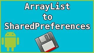 How to Save an ArrayList of Custom Objects to SharedPreferences with Gson - Android Studio Tutorial