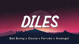 🟠 Diles - Bad Bunny, Farruko y Ozuna (Letra/Lyrics)