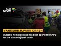 Culpable homicide case has been opened by SAPS for the Vanderbijlpark crash