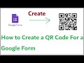 How to Create a QR Code For a Google Form