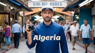 Why Sidi Bel Abbes is the Most Interesting Place in Algeria