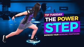 The Power Step | Improve Your Bowling Footwork \u0026 Create Better Ball Motion