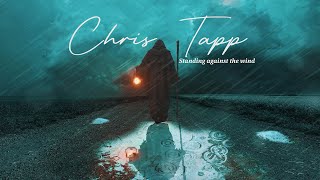 Standing Against The Wind - Chris Tapp - The Cold Stares - Official Video
