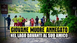 33ENNE MUORE ANNEGATO NEL LAGO DAVANTI AGLI OCCHI DELL'AMICO: TRAGEDIA A ISEO