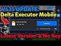 Delta Executor Mobile New Update v635 | Delta Download & Fluxus Arceus X | Delta Atualizado