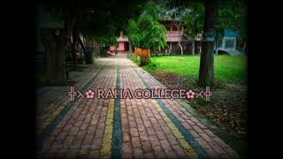 Raha College || 2021 new video ||