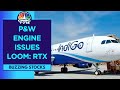 Indigo Shares Under Pressure Due to Aircraft Grounding Warning by RTX Corp Over Engine Issues By P&W