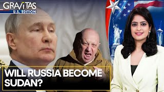 Gravitas US Edition | Russia Mutiny: Wagner Chief rebels against Kremlin | WION Live
