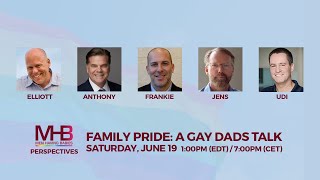 Perspective: Family Pride | Gay Dads Talk Pride in 2021
