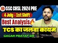 SSC CHSL 2024 ANALYSIS | 4 July -1st Shift🔥CHSL Maths All 25 Questions By Gagan Pratap Sir #ssc