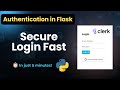 Flask + Clerk Authentication (Python) — Step-by-Step Secure Login (2025)