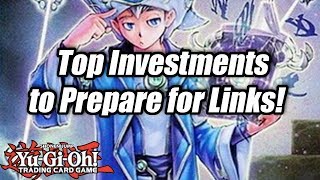 Yu-Gi-Oh! Top Investments to Prepare for Links!