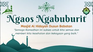 🔴NGAOS NGABUBURIT Masjid Al Hidayah Babatan2025