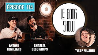 Le Gong Show - Ep.114 Yves P. Pelletier