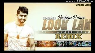 Look Lak (Roshan Prince) (Punjab Mashups Hits) - Remix DjPraveen