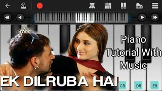 Ek Dilruba Hai (Bewafa) Song On Perfact Piano Tutorial By Mj Mirza
