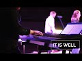 It is Well | Ellerslie Worship