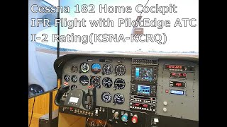 PilotEdge I-2 Rating Flight in C182 Home Cockpit