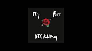 (FTF) R.Wavy - My Boo (official audio)