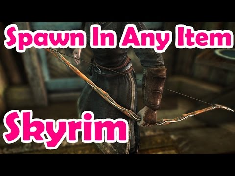 Skyrim - How To Spawn In Any Item (Including Mods) Skyrim - How To Spawn In Any Item (Including Mods)