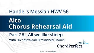 Handel's Messiah Part 26 - All we like sheep - Alto Chorus Rehearsal Aid