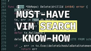 Vim Search Must-Haves | 5 Things Everyone Should Know