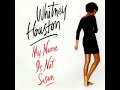 Whitney Houston - My Name Is Not Susan (John Waddell UK Remix Edit)