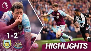 Burnley 1-2 Newcastle | Clarets Relegated To Championship | Premier League Highlights