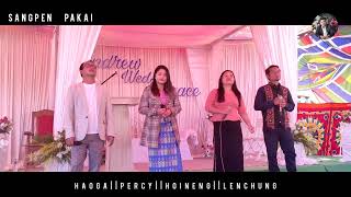 SANGPEN PAKAI||HAOGA-PERCY-HOINENG TOUTHANG AND LENCHUNG HAOKIP-LIVE PERFORMANCE🎵🎵🎵