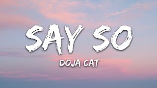 Why Don't You Say So - Doja Cat (Lyrics )