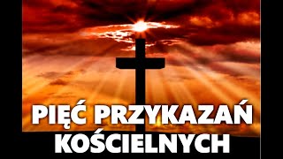 Pięć Przykazań Kościelnych