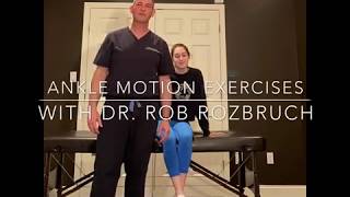 Home Physical Therapy with Dr. Rozbruch - Ankle Range of Motion