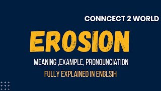 What Does erosion Means || Meanings And Definitions With erosion in ENGLISH
