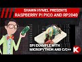 Raspberry Pi Pico (RP2040) SPI Example with MicroPython and C/C++ | Digi-Key Electronics