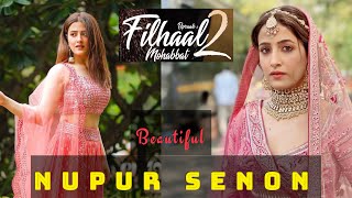 Nupur Senon | Beautiful Bride of Filhaal 2
