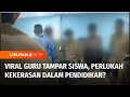 Viral Rekaman Guru SMK Tampar Siswa, Bentuk Kekerasan atas Nama Pendidikan? | Liputan 6