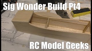 Sig Wonder build Pt4 RC Model Geeks