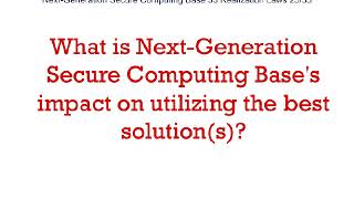 Next Generation Secure Computing Base 33 Realization Laws