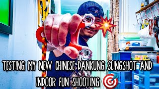 Testing my Chinese Dankung Slingshot Catapult stainless steel one with flatband & indoor shooting