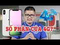 Tư vấn điện thoại: 5G ra rồi, liệu 4G có dùng được 4 năm nữa không?